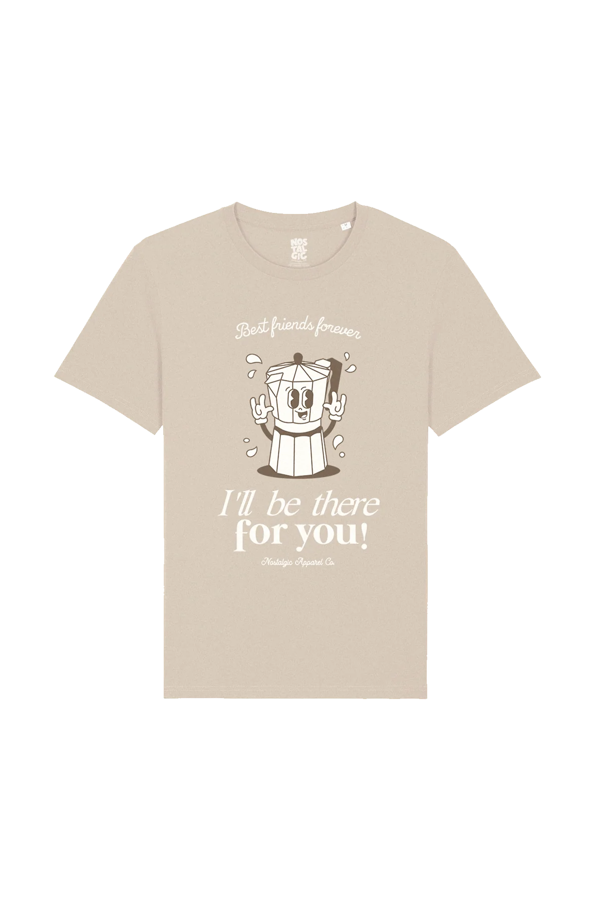 I'll be there for you | Dust Tee