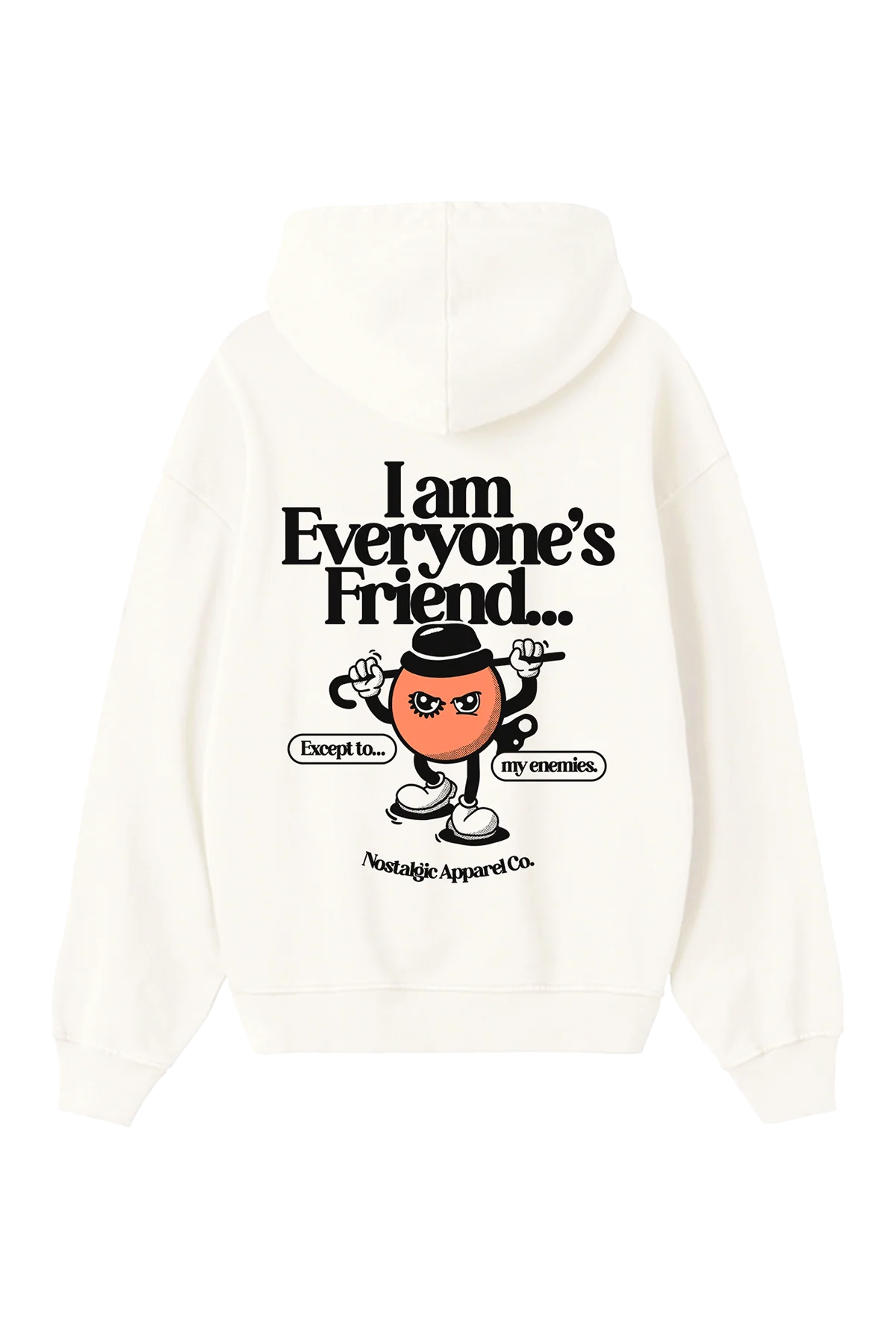 I'm Everyone's Friend | Oversized Hoodie