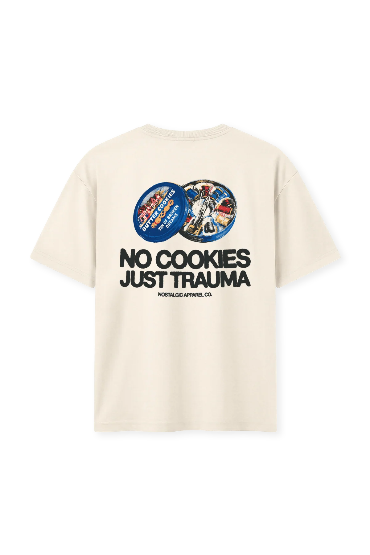 No cookies, just trauma | Tee